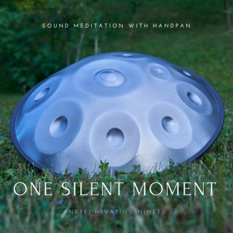 One Silent Moment, Pt. 1 | Boomplay Music