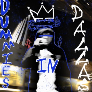 Dummies In Dallas Freestyle