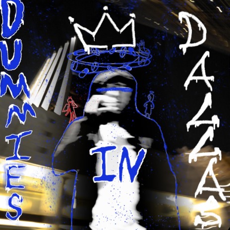 Dummies In Dallas Freestyle | Boomplay Music
