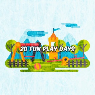 20 Fun Play Days