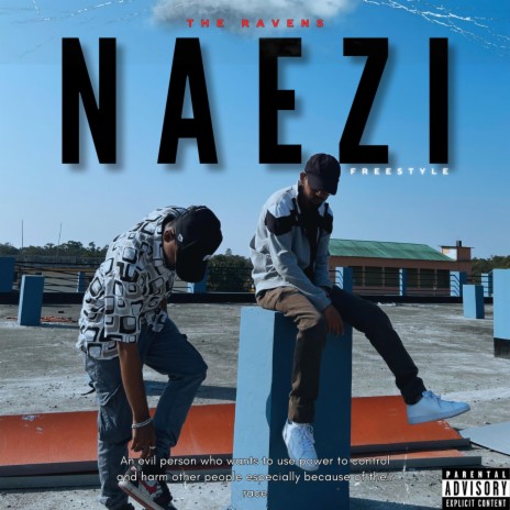 Naezi Freestyle | Boomplay Music