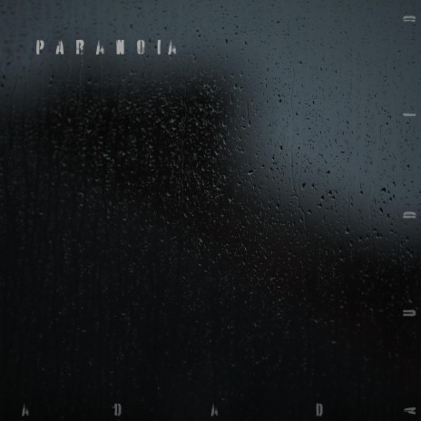 Paranoia | Boomplay Music