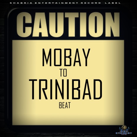 mobay to trinibad beat | Boomplay Music