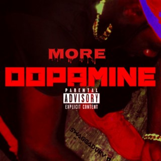 More Dopamine