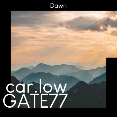 Dawn ft. car.low | Boomplay Music