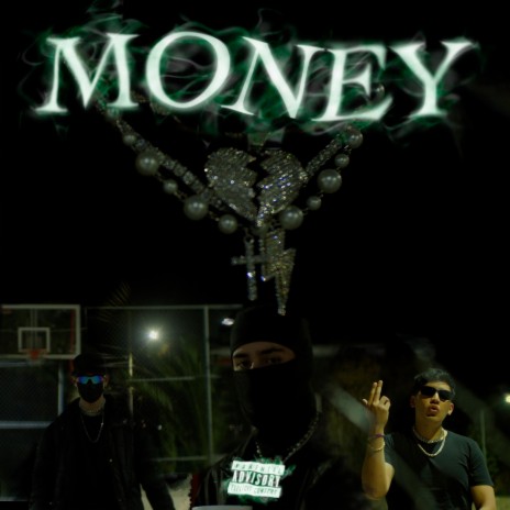 Money ft. M1K3, Zambrano & Tónixx