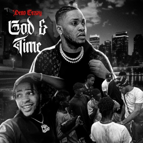 God & Time ft. 6iixmill | Boomplay Music