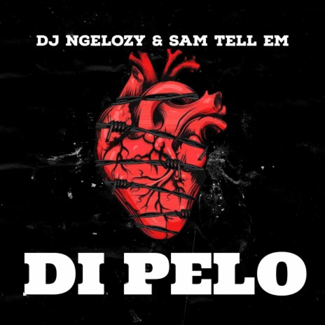 Di Pelo ft. Sam Tell Em | Boomplay Music