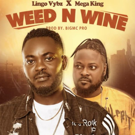 Weed N Wine ft. Ling Vybe | Boomplay Music