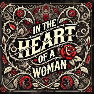 In The Heart Of A Woman