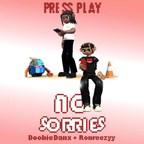 No Sorries ft. Ronreezyy | Boomplay Music