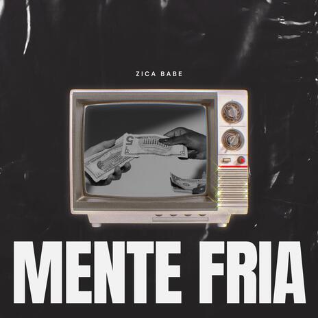 Mente fria | Boomplay Music