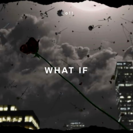 What If | Boomplay Music