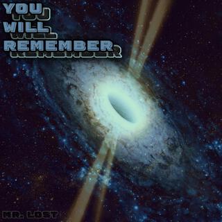 You Will Remember