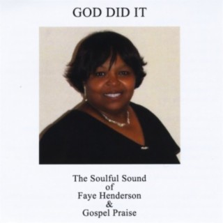 Faye Henderson and Gospel Praise