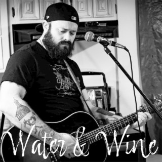 Water and Wine