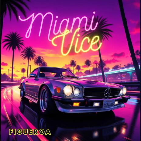 Miami Vice | Boomplay Music