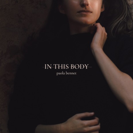 In This Body | Boomplay Music