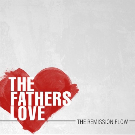 The Father's Love (single) | Boomplay Music