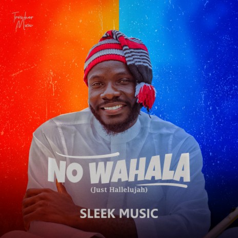 No Wahala (Just Hallelujah) | Boomplay Music