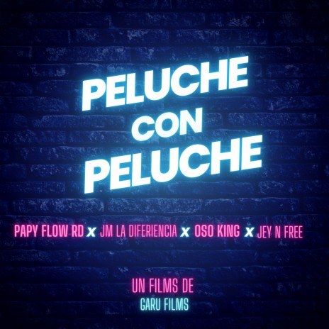 Peluche con Peluche ft. Oso King, JM La Diferiencia & Jey N Free HD | Boomplay Music