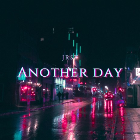 ANOTHER DAY | Boomplay Music