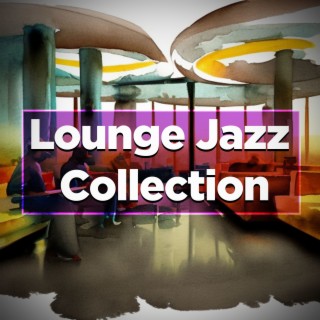 Lounge Jazz Collection