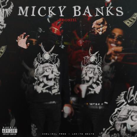 Micky Banks Freestyle | Boomplay Music