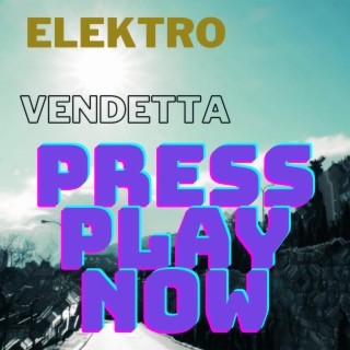 Press Play Now