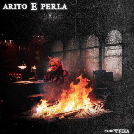 Arito e Perla | Boomplay Music