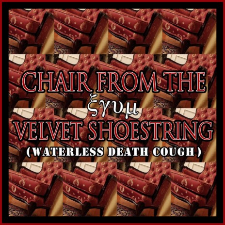 Chair From The Velvet Shoestring