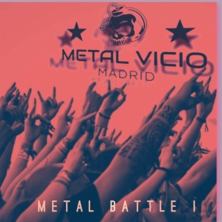 Metal Vicio Madrid Metal Battle I