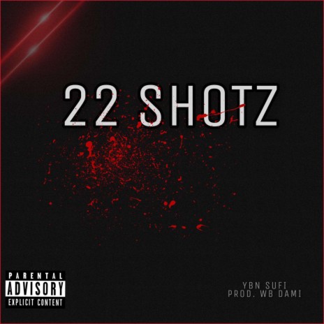 22 SHOTZ | Boomplay Music