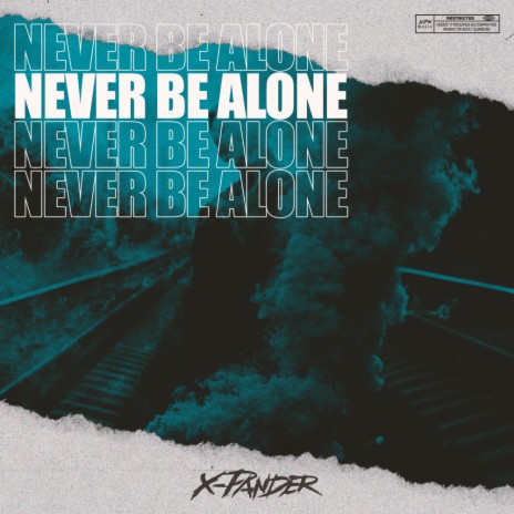 Never Be Alone (Original Mix) | Boomplay Music