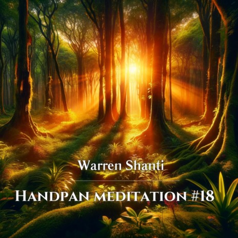 Handpan Meditation #18 | Boomplay Music