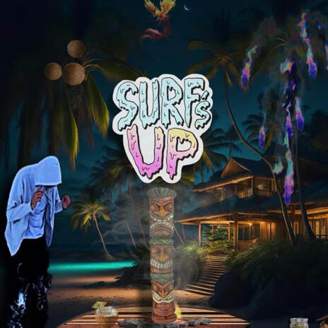 Surfs Up | Boomplay Music