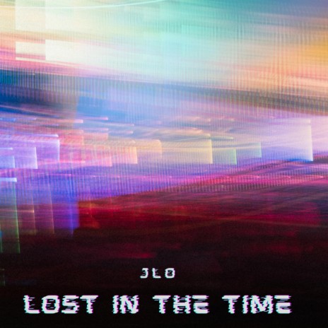 LOST IN THE TIME | Boomplay Music
