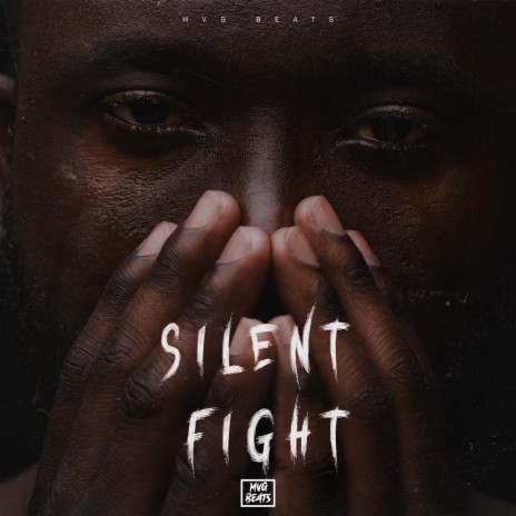 Silent Fight | Boomplay Music