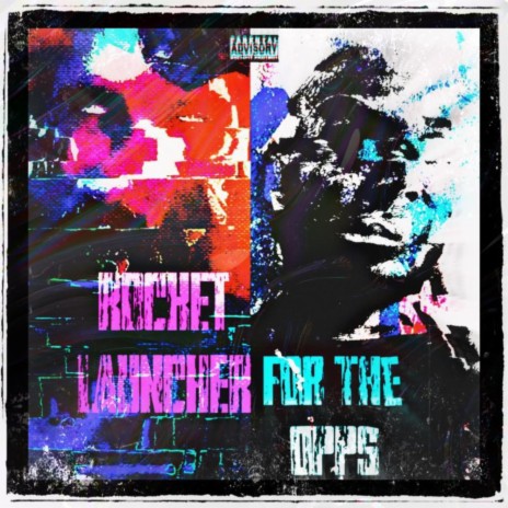 Rocket Launcher for the Opps ft. Mic Familiar & R4ID | Boomplay Music