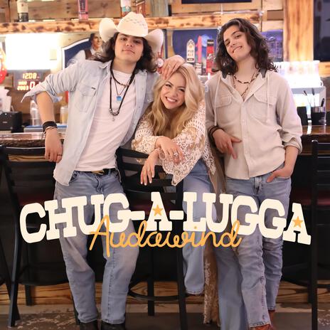 CHUG-A-LUGGA