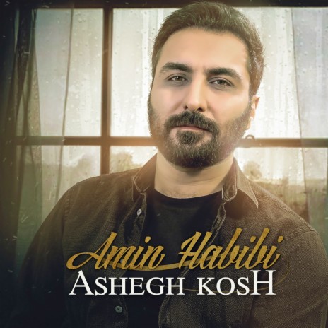 Ashegh Kosh | Boomplay Music