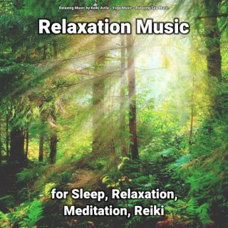 Relaxation Music for Sleep, Relaxation, Meditation, Reiki