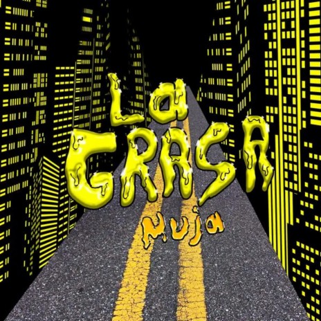 La Grasa | Boomplay Music