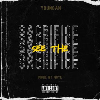 See The Sacrifice lyrics | Boomplay Music