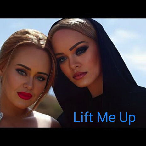 Lift Me Up | Boomplay Music