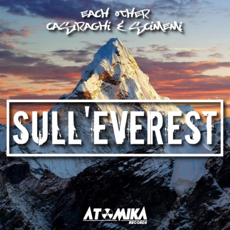 Sull'Everest (Original Mix) ft. Casiraghi & Scimemi | Boomplay Music