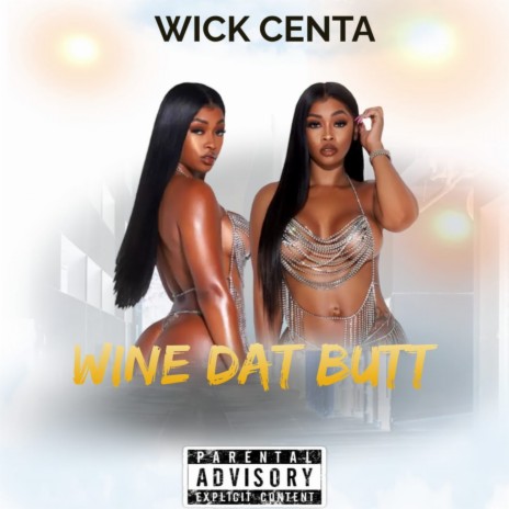 Wine Dat Butt | Boomplay Music