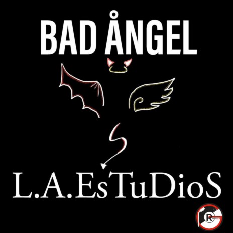 Bad Angel | Boomplay Music