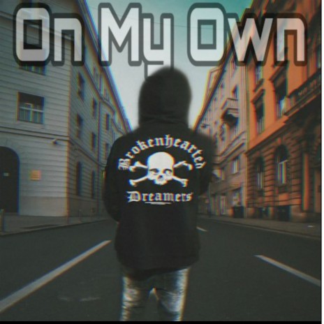 On My Own | Boomplay Music