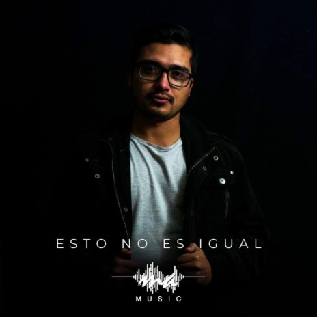 Esto no es igual | Boomplay Music